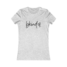 Load image into Gallery viewer, Bluhumun  BKind Women's Fitted Short Sleeve T-Shirt