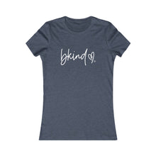 Load image into Gallery viewer, Bluhumun  BKind Women's Fitted Short Sleeve T-Shirt