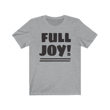 Load image into Gallery viewer, Bluhumun Full Joy Unisex Short Sleeve T-Shirt
